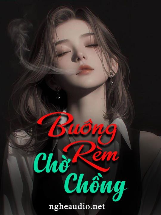 Buông Rèm Chờ Chồng