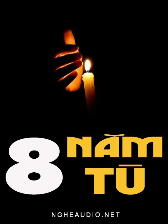 8 Năm Tù