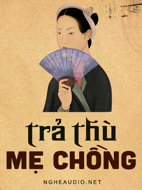 Trả Thù Mẹ Chồng