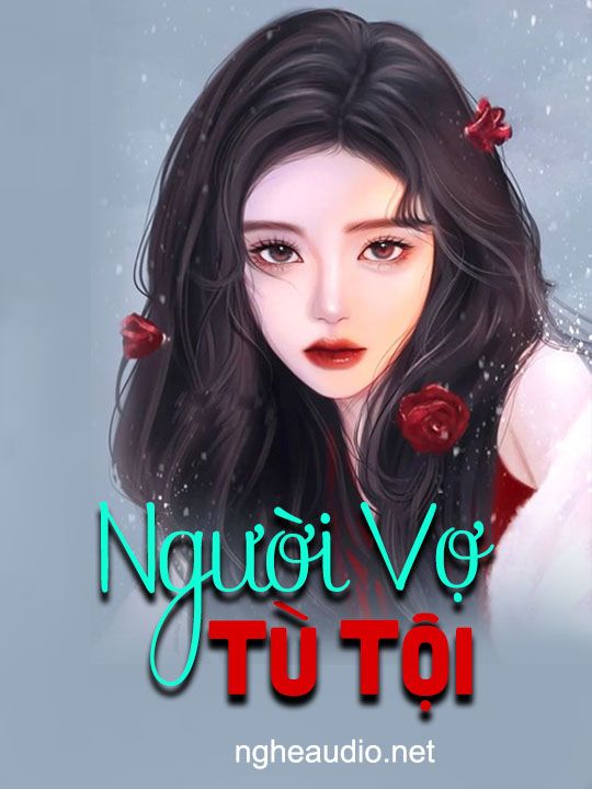 Người Vợ Tù Tội