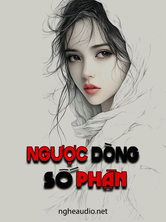 Ngược Dòng Số Phận