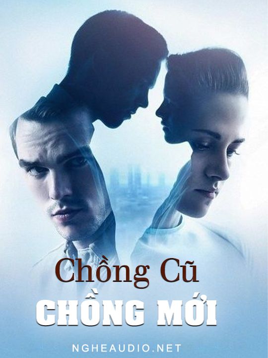 Chồng Cũ Chồng Mới