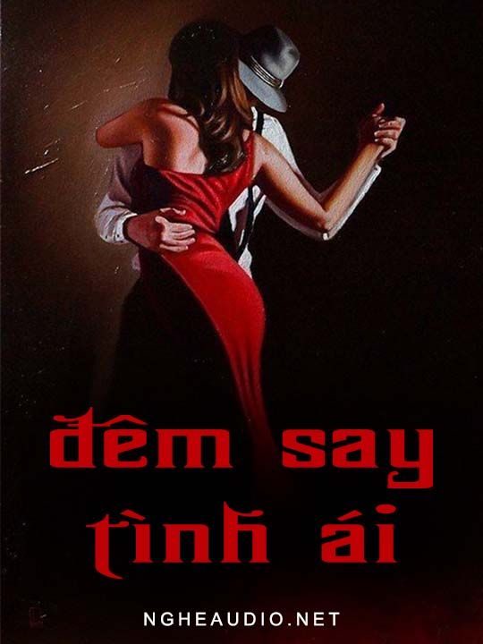 Đêm Say Tình Ái